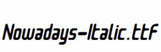 Nowadays-Italic.ttf