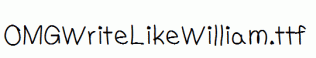 OMGWriteLikeWilliam.ttf