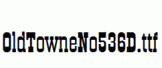 OldTowneNo536D.ttf