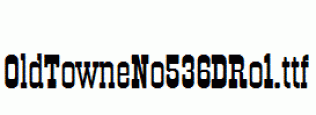 OldTowneNo536DRo1.ttf