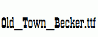 Old_Town_Becker.ttf