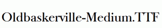 Oldbaskerville-Medium.ttf