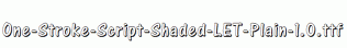 One-Stroke-Script-Shaded-LET-Plain-1.0.ttf