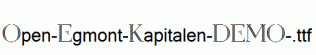 Open-Egmont-Kapitalen-DEMO-.ttf