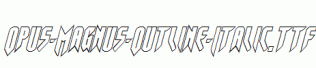 Opus-Magnus-Outline-Italic.ttf