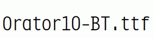 Orator10-BT.ttf