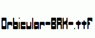 Orbicular-BRK-.ttf