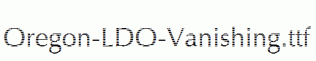 Oregon-LDO-Vanishing.ttf