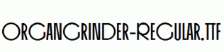 OrganGrinder-Regular.ttf