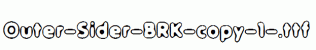 Outer-Sider-BRK-copy-1-.ttf