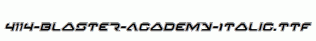 fonts 4114-Blaster-Academy-Italic.ttf