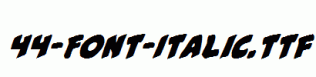 fonts 44-Font-Italic.ttf