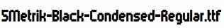 fonts 5Metrik-Black-Condensed-Regular.ttf