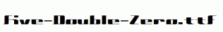 fonts Five-Double-Zero.ttf
