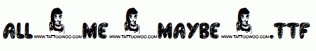 fonts all-Me-Maybe-.ttf