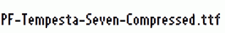 PF-Tempesta-Seven-Compressed.ttf
