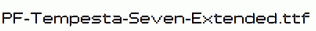 PF-Tempesta-Seven-Extended.ttf