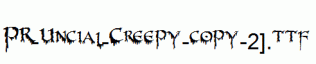 PR-Uncial-Creepy-copy-2].ttf