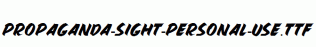 PROPAGANDA-SIGHT-PERSONAL-USE.ttf