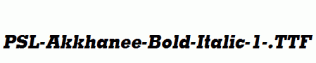 PSL-Akkhanee-Bold-Italic-1-.ttf