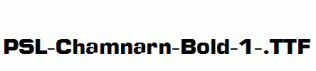 PSL-Chamnarn-Bold-1-.ttf