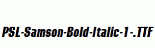 PSL-Samson-Bold-Italic-1-.ttf