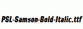 PSL-Samson-Bold-Italic.ttf