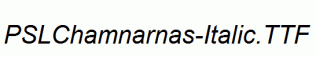 PSLChamnarnas-Italic.ttf