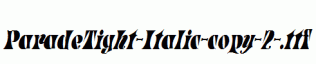 ParadeTight-Italic-copy-2-.ttf