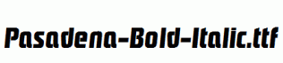 Pasadena-Bold-Italic.ttf