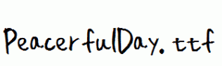 PeacerfulDay.ttf