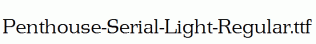Penthouse-Serial-Light-Regular.ttf