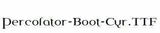 Percolator-Boot-Cyr.ttf