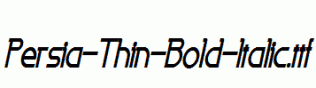 Persia-Thin-Bold-Italic.ttf