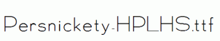 Persnickety-HPLHS.ttf