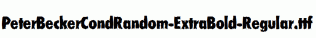 PeterBeckerCondRandom-ExtraBold-Regular.ttf