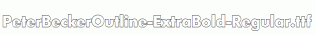 PeterBeckerOutline-ExtraBold-Regular.ttf