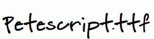 Petescript.ttf