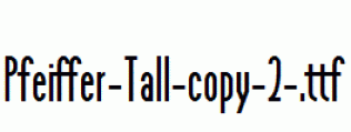 Pfeiffer-Tall-copy-2-.ttf