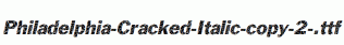 Philadelphia-Cracked-Italic-copy-2-.ttf
