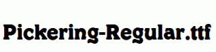 Pickering-Regular.ttf