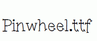 Pinwheel.ttf