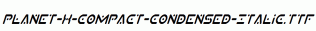 Planet-X-Compact-Condensed-Italic.ttf