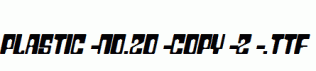 Plastic-No.20-copy-2-.ttf
