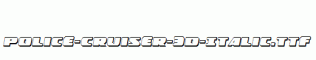 Police-Cruiser-3D-Italic.ttf