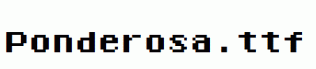 Ponderosa.ttf