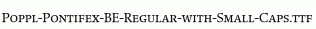Poppl-Pontifex-BE-Regular-with-Small-Caps.ttf