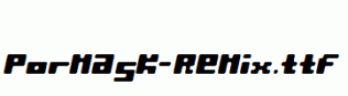 Pormask-Remix.ttf