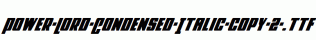 Power-Lord-Condensed-Italic-copy-2-.ttf