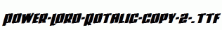 Power-Lord-Rotalic-copy-2-.ttf